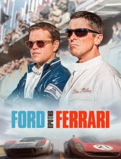 Ford против Ferrari (2019)